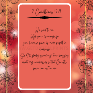 2 Corinthians 12:9 Floral Version – Inspirational Christian Poster