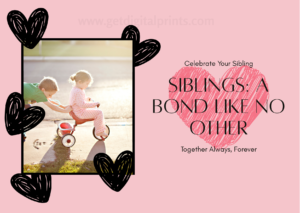 Siblings A Bond Like No Other Printable – Pink Heart Family Card