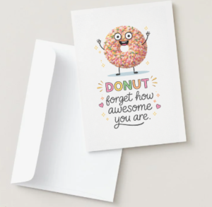 Funny Donut Thank You Card – DONUT Forget How Awesome You Are