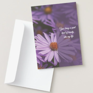 Romantic Purple Floral Card – “You Bring a Quiet Kind of Beauty” Printable Card