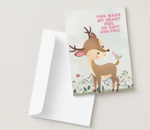 Cute Deer Love Card – “You Make My Heart Feel So Soft and Full” Printable Card